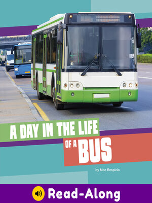 cover image of A Day in the Life of a Bus